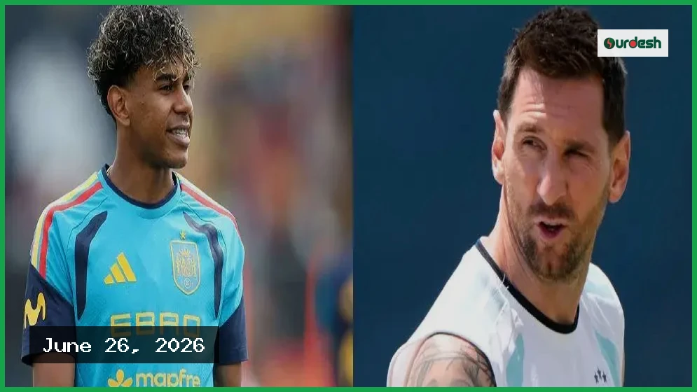 রাউন্ড অব ৩২-এ মেসি ও ইয়ামালের মুখোমুখি হওয়ার সম্ভাবনা